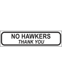 No Hawkers Thank You Sign