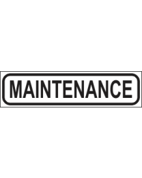 Maintenance Sign