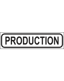 Production Sign