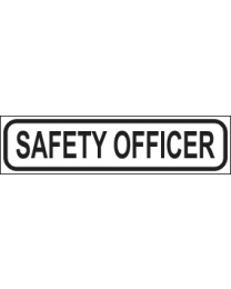 Safety Officer Sign