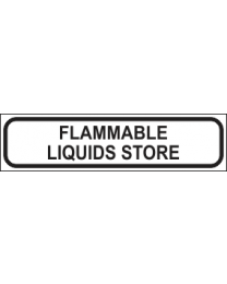 Flammable Liquids Store Sign