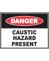 Caustic Hazard Present Sign