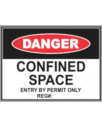 Confined Space Enter By Permit Only Reg#: Sign