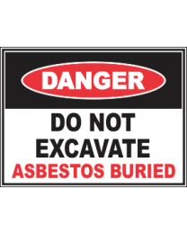 Do Not Excavate Asbestos Buried Sign