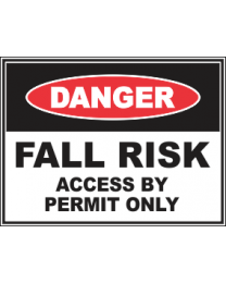 Fall Risk Access By Permit Only Sign