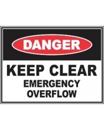 Keep Clear Emergency Overflow Sign
