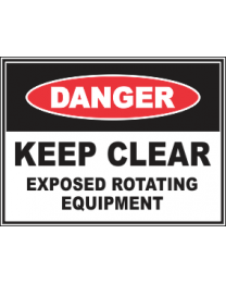 Keep Clear Exposed Rotating Equipment Sign