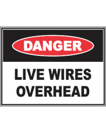 Live Wires Overhead Sign