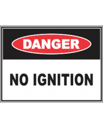 No Ignition Sign