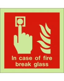 In Case Of Fire Break Glass Sign