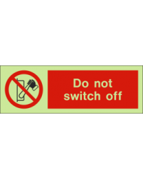 Do Not Switch Off IMO Sign