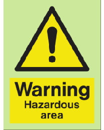 Warning Hazardous Area Sign