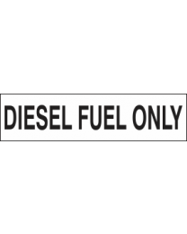 Diesel Fuel Only Sign