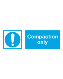 Compaction only sign