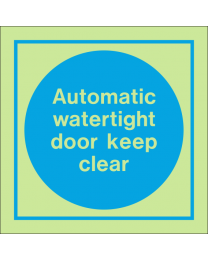 Automatic water tight door keep clear sign