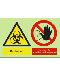 Bio-hazard no entry to unauthorised personnel sign