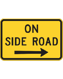 On Side Road (R) Sign 