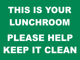 keep lunch room clean